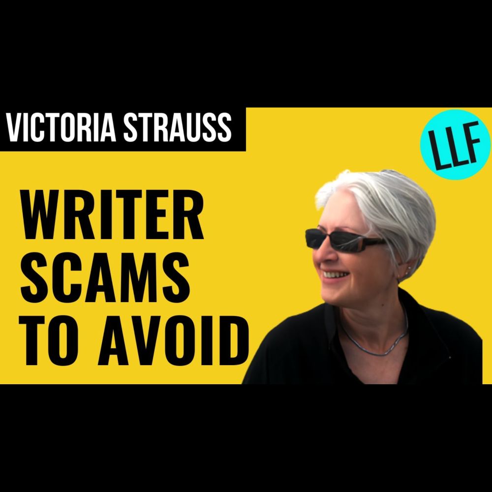 Writer Scams to Avoid: Long Lost Friends with Victoria Strauss