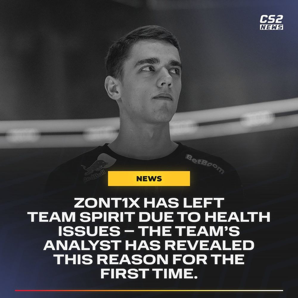 Zont1x has left team spirit due to health issues - the team's analyst has revealed this reason for the first time.