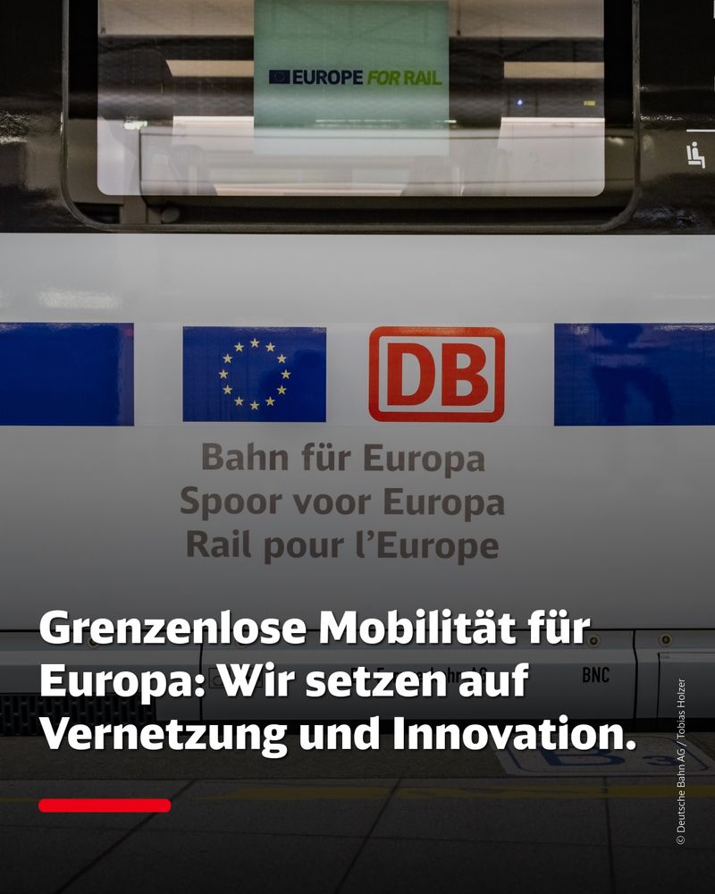 ICE im Europa Branding. Text auf Bild: Grenzenlose Mobilität für Europa: Wir setzen auf Vernetzung und Innovation.