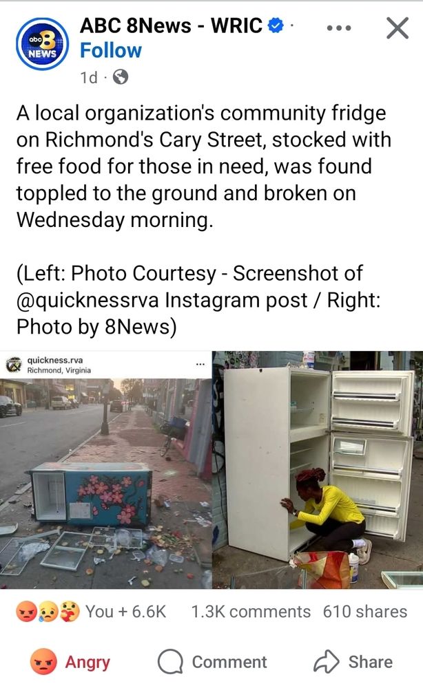 ABC 8News - WRIC NEWS
1d.
A local organization's community fridge, on Richmond's Cary Street, stocked with free food for those in need, was found toppled to the ground and broken on Wednesday morning.
(Left:; Photo Courtesy- Screenshot of @quicknessrva Instagram post / Right: Photo by 8News)

Left Photo is toppled blue community fridge in the sidewalk. Right Photo is a community member prepping a replacement fridge. 

