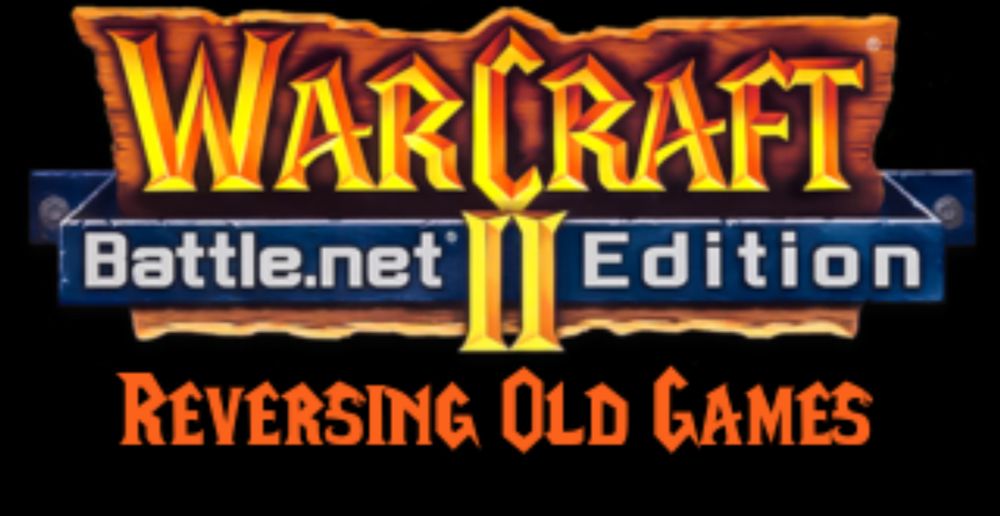 Retro Gaming Vulnerability Research: Warcraft 2