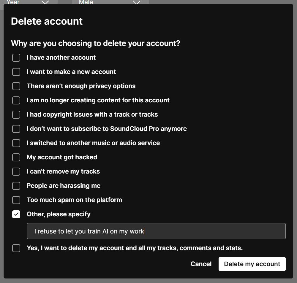 A snip showing my Soundcloud being deleted with the statement "I refuse to let you train AI on my work"