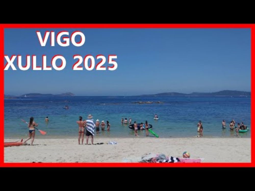 Vigo - Xullo 2025