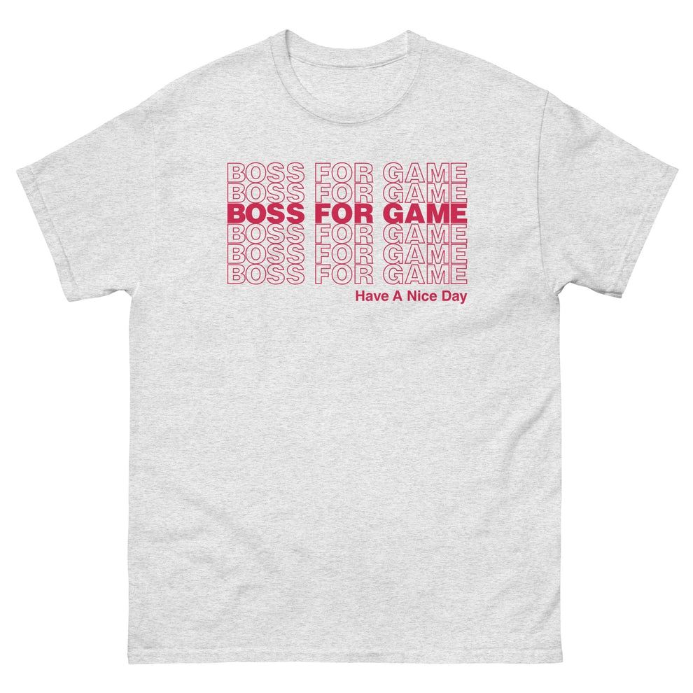 Tshirt saying Boss for Game 