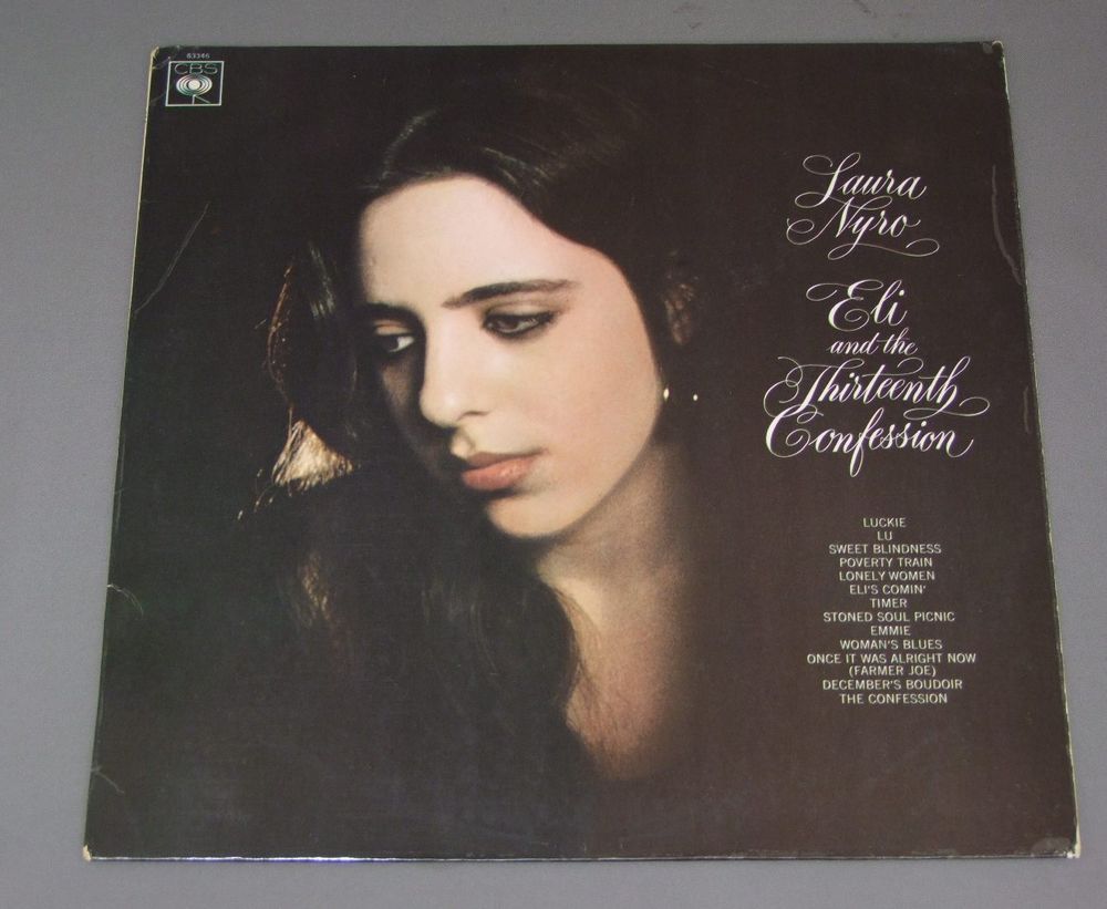 Album cover of Laura Nyro’s 1968 album Eli and the Thirteenth Confession. 

Three Dog Night had a big hit with their cover of Eli’s Comin’. 