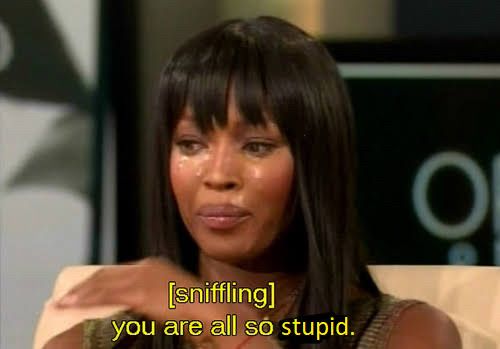 a meme of a woman crying captioned with, [sniffling] you are all so stupid.
