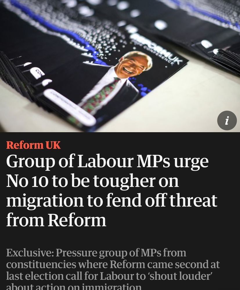 News headline: 'Group of labour MPs urge No10 to be tougher on migration to fend off threat from reform'