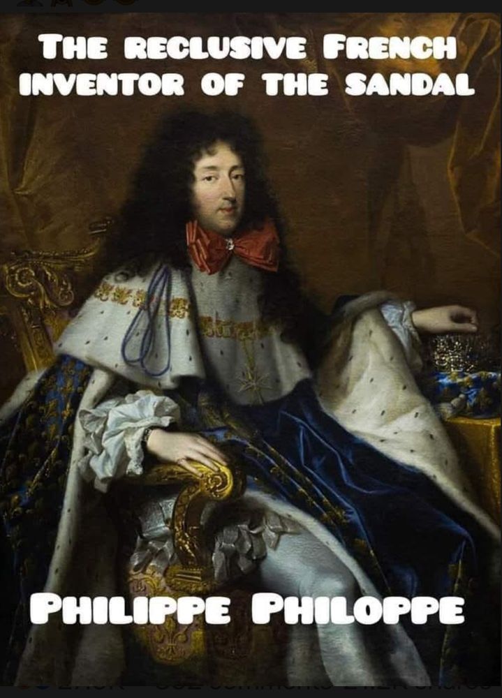 Old French painting of a man with description “the reclusive French inventor of the sandal, Philippe Philoppe.”