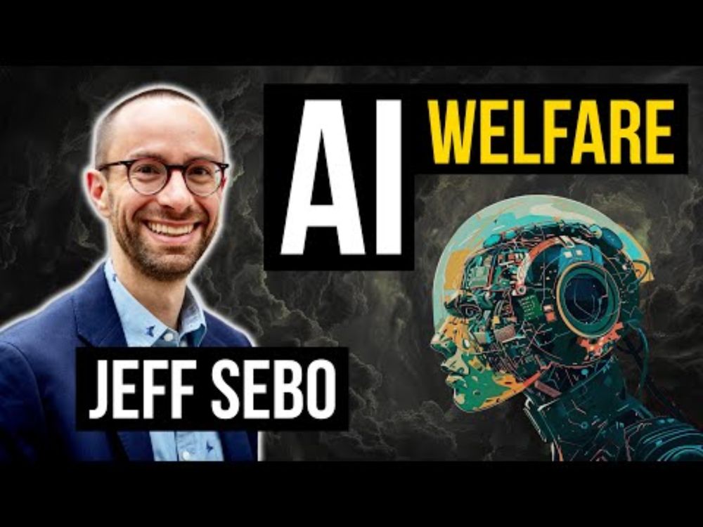AI Welfare - Jeff Sebo