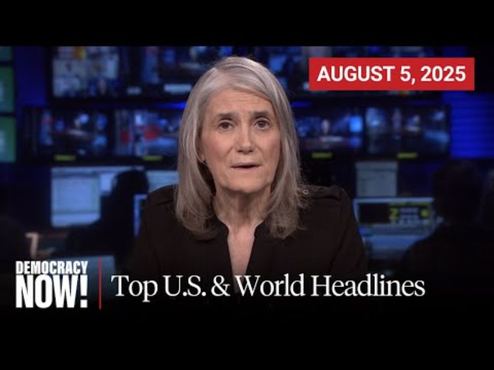 Top U.S. & World Headlines — August 5, 2025