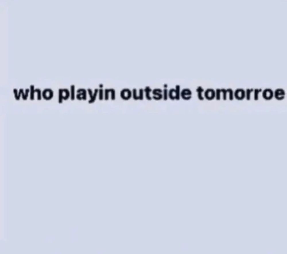 who playin outside tomorroe