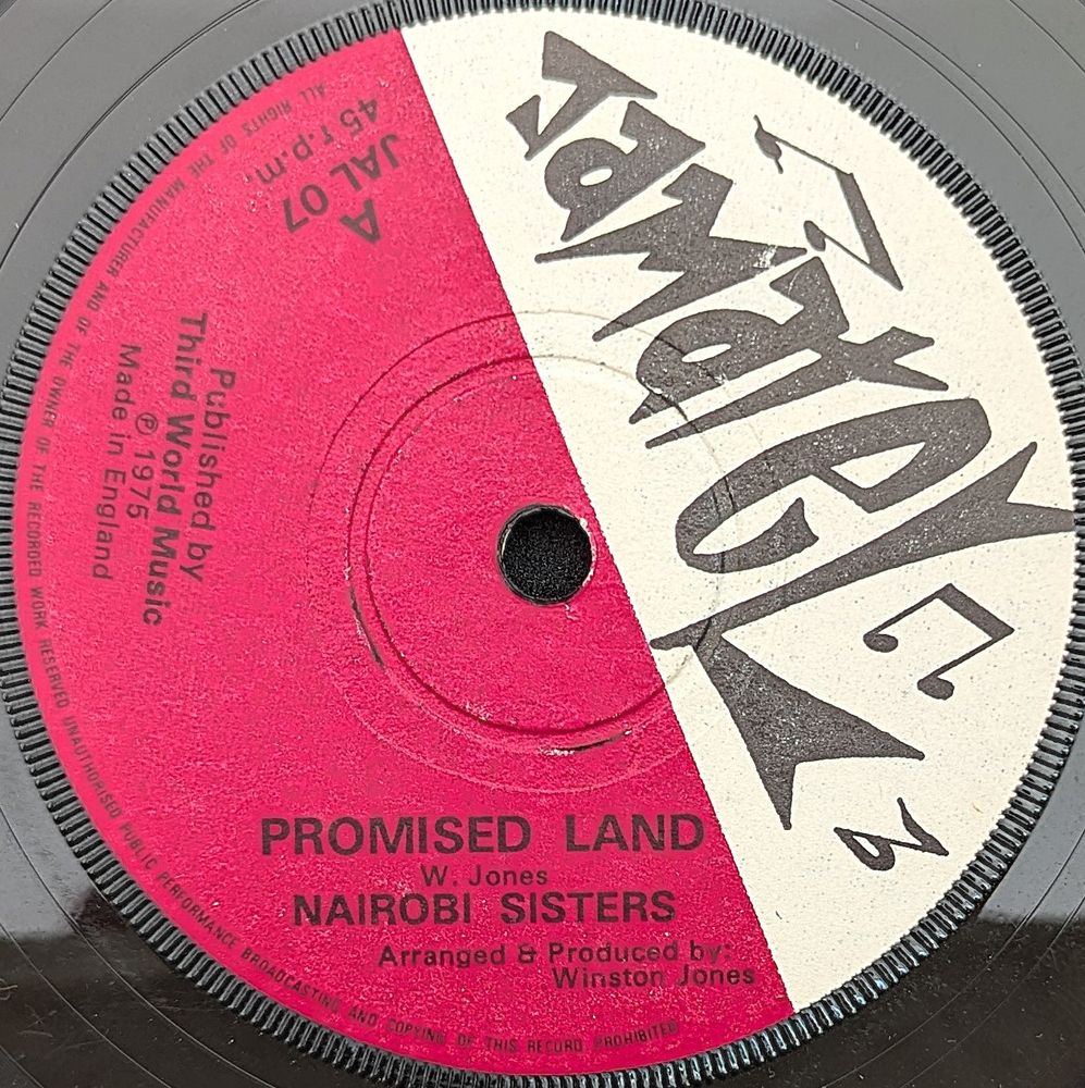 7" of Nairobi Sisters - Promised Land on Jamatel label. Released in 1975. Produced by Winston Jones.