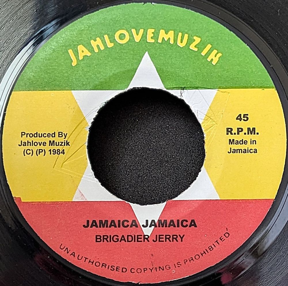 7" of Brigadier Jerry - Jamaica Jamaica on Jahlovemuzik label. Originally released in 1984. This copy is a later reissue. Produced by Jahlove Muzik.