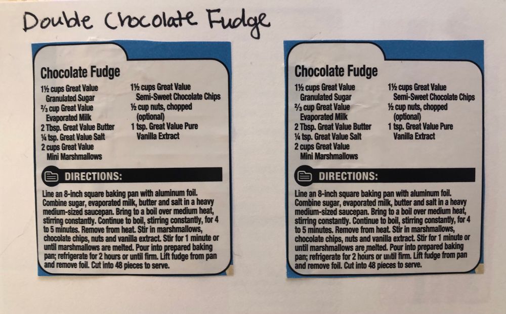 A recipe card with a recipe for Chocolate Fudge on there twice. It says Double Chocolate Fudge handwritten at the top.