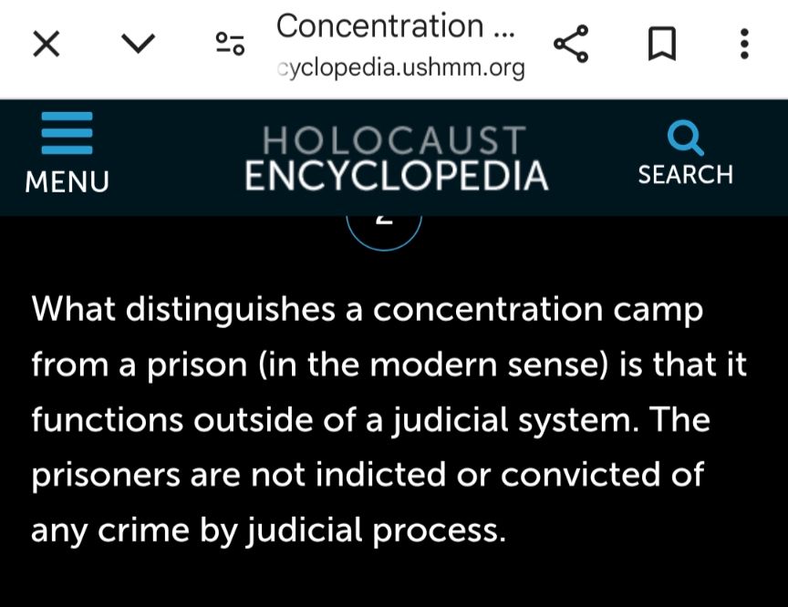 Screenshot of a Holocaust Encyclopedia definition: "What distinguishes a concentration camp from a prison (in a modern sense) is that it functions outside of a judicial system. The prisoners are not indicted or convicted of any crime by judicial process."