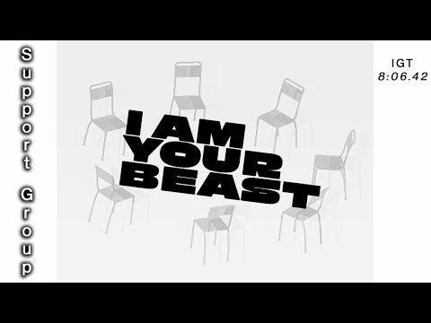 I Am Your Beast || All Support Group Levels || IGT [8:06.24]