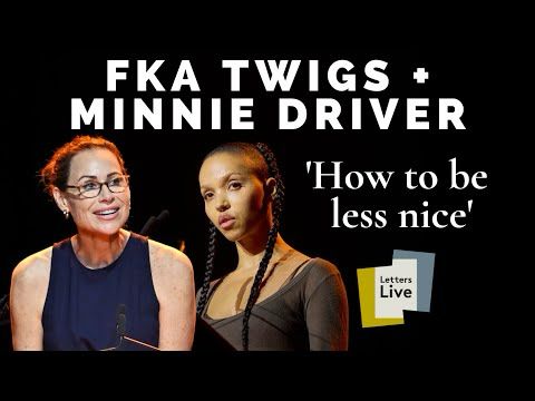FKA Twigs and Minnie Driver read letters about the secret fury of 'nice' women