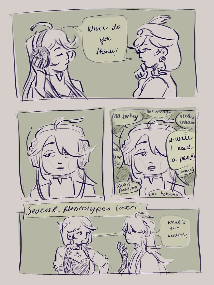 k: what do you think?
h: (overwhelming feedback)
k: w-wait i need a pen!

SEVERAL PROTOTYPES LATER
k: what's the verdict?