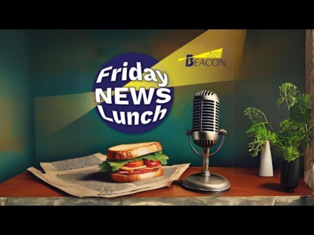 Friday News Lunch w/ Kim Barbaro, Jane Cramer, & Laura Foster from Upper Bucks United | 6-9-25