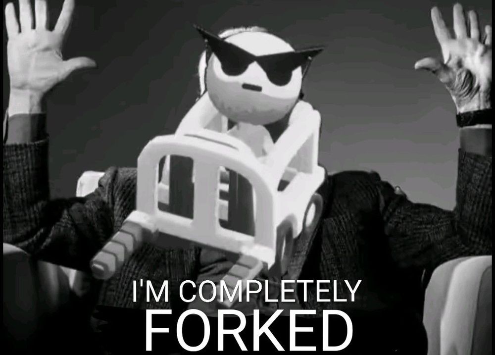 the "absolute CINEMA" meme except a player character from crashout crew with a forklift is edited onto it and the text reads I'M COMPLETELY FORKED