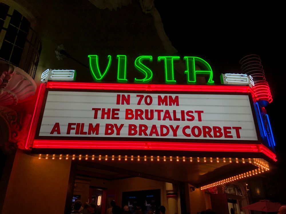 Marquee of the Vista Theater showing The Brutalist in 70mm