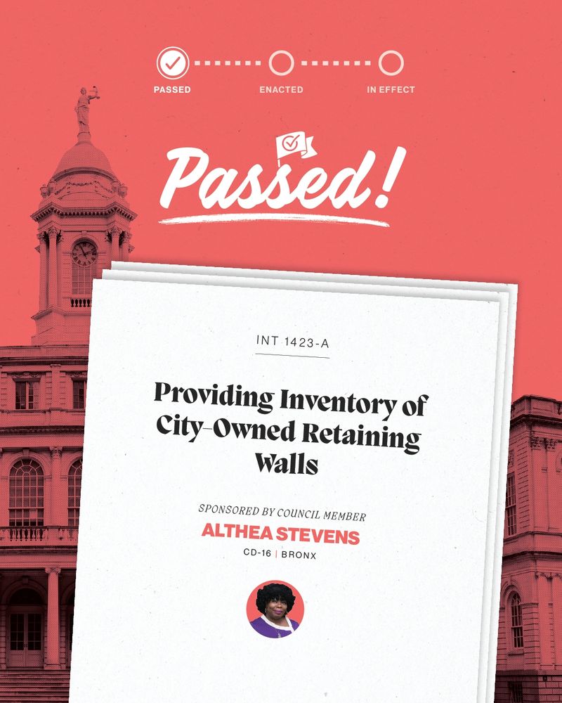 Red NYC Council graphic with a ‘Passed!’ banner. A paper card reads: INT. 1423-A. Providing Inventory of City-Owned Retaining Walls. Sponsored by Council Member Althea Stevens, CD-16, Bronx, with her headshot.