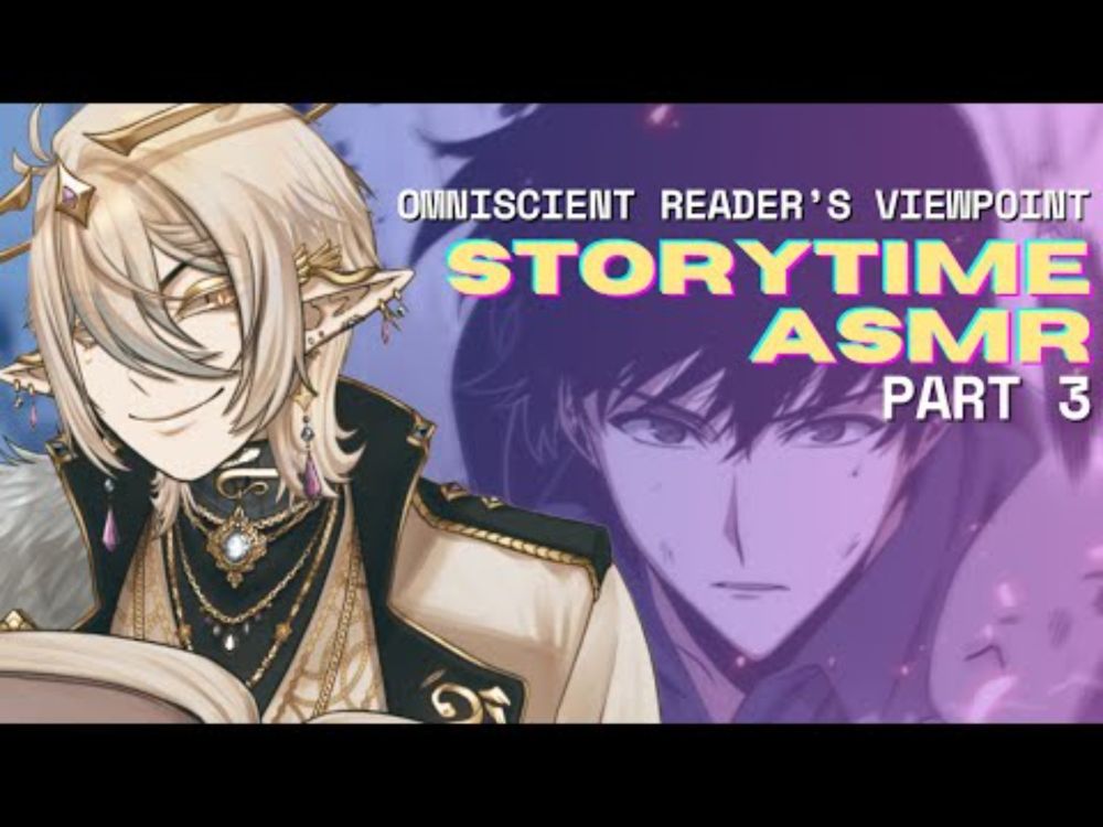 ⌈ Omniscient Reader's Viewpoint ~ Part 3 ⌋  ORV Dramatic Reading (Ch. 6-10) ✨ Storytime ASMR