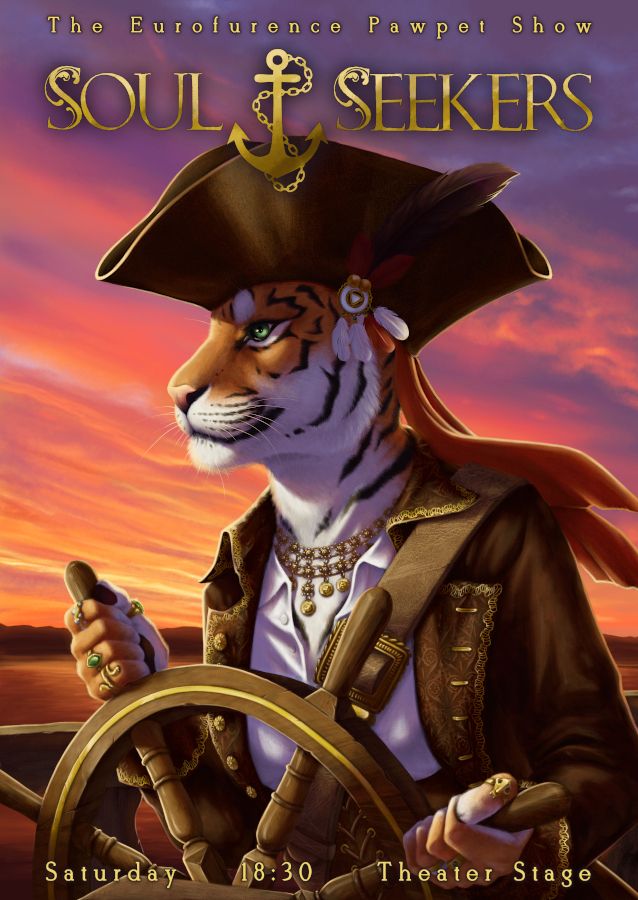 Digital painting depicting an anthropomorphic tigress dressed like a pirate captain on the steering wheel of a ship, sailing towards the sunset. The text on the poster reads: The Eurofurence Pawpet Show
SOUL SEEKERS
Saturday 18:30 Theater Stage