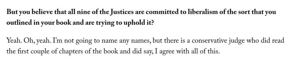 Legal scholar Cass Sunstein claims to an interviewer that all 9 SCOTUS judges are "committed to liberalism". 