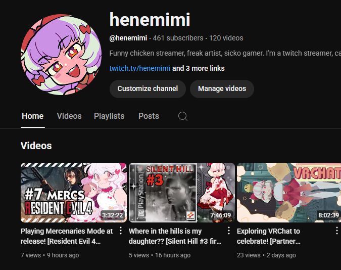 The image shows a screenshot of my youtube page, @henemimi , showing 461 subscribers and 120 videos. The currently showing video thumbnails include Resident Evil 4 Remake, Silent Hill, and VRChat.