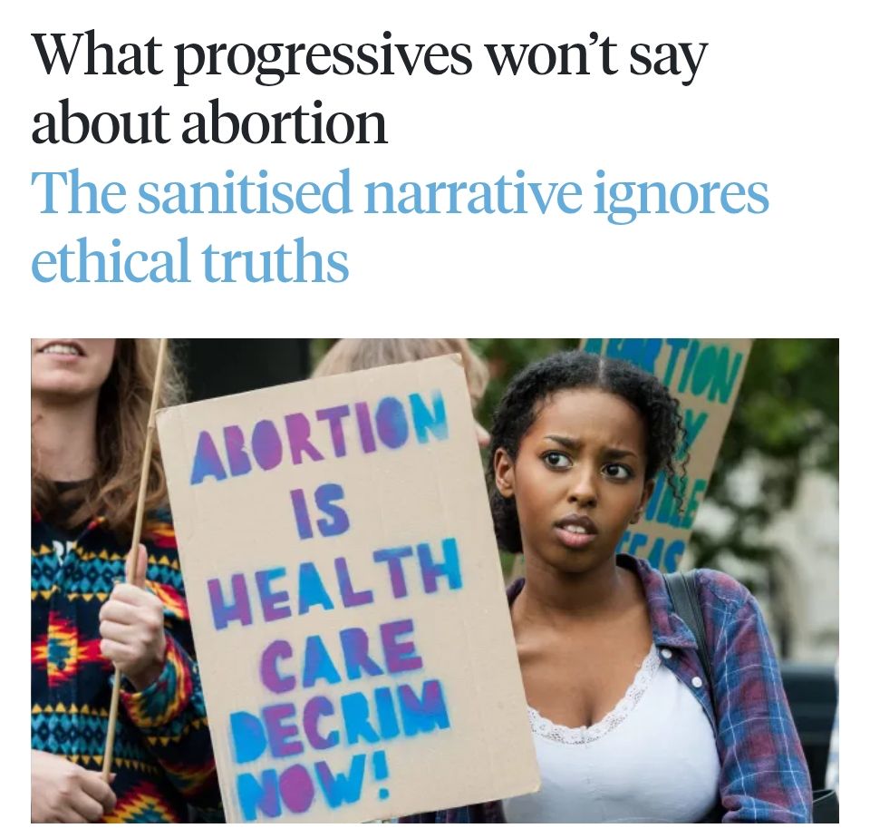 What progressives won’t say about abortion
The sanitised narrative ignores ethical truths