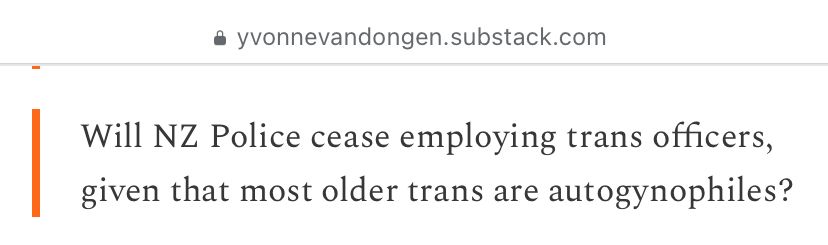 “Will NZ Police cease employing trans officers, given that most older trans are autogynophiles?”

From https://yvonnevandongen.substack.com/p/captured-by-the-cult