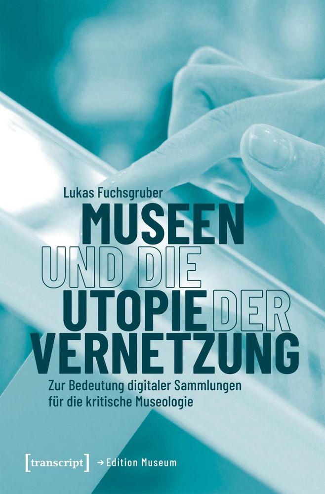 Cover: Museen und die Utopie der Vernetzung. Illustration: ein Finger berührt einen Touchscreen