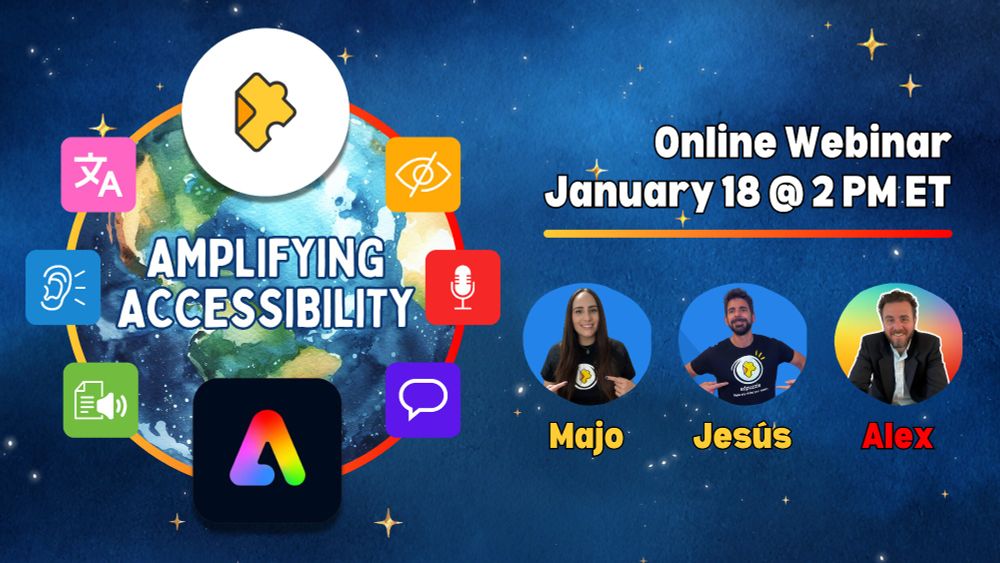 A vibrant graphic for the "Amplifying Accessibility" webinar. The background features a watercolor-style Earth surrounded by a starry night sky. Accessibility icons, such as a hearing aid, microphone, and text-to-speech document, encircle the Earth. The title "Amplifying Accessibility" appears in bold white letters at the center. On the right, text reads, "Online Webinar, January 18 @ 2 PM ET," with a yellow and red underline. Below are circular photos of three presenters: Majo (smiling with an Edpuzzle shirt), Jesús (smiling with an Edpuzzle shirt and pointing), and Alex (smiling in a suit jacket), with their names highlighted in yellow, yellow, and red text, respectively. At the bottom center is the colorful Adobe logo.