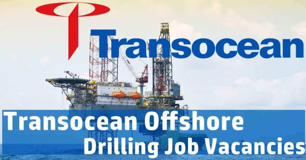 Transocean Careers | Transocean Offshore Drilling Jobs In USA