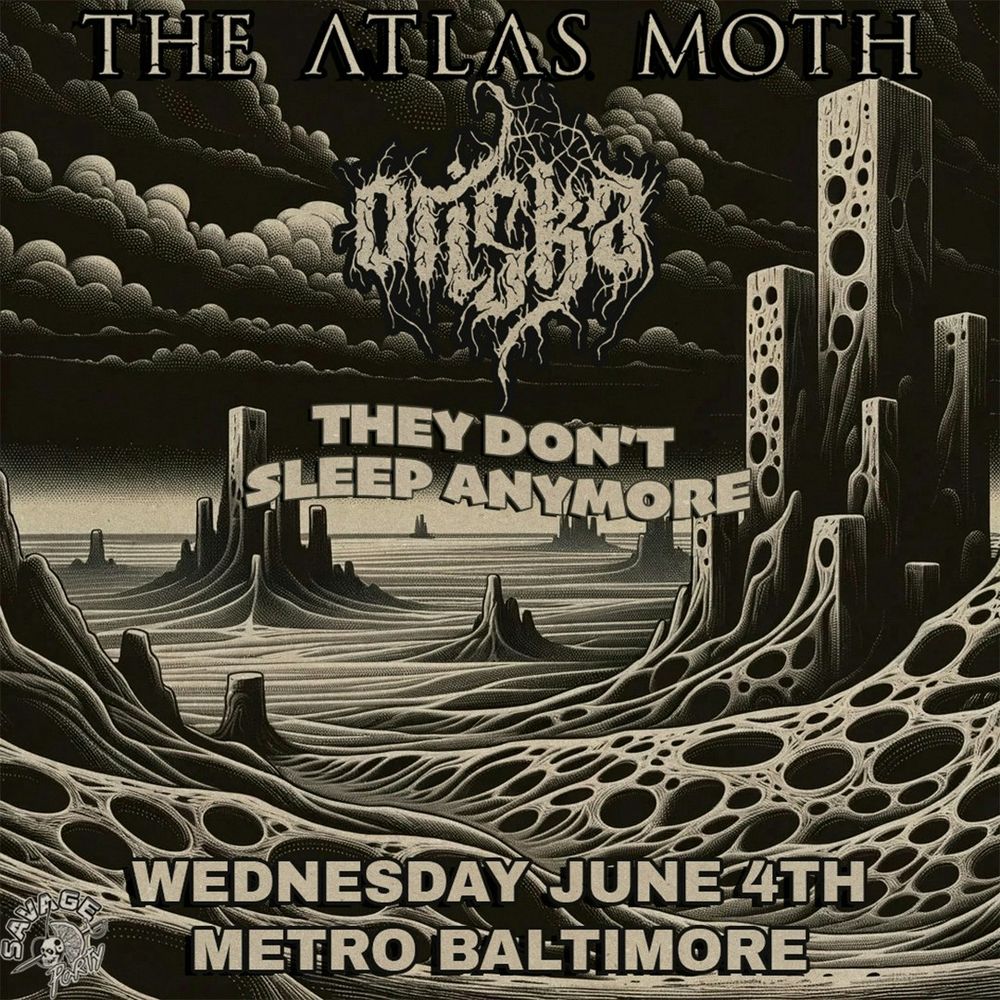 THE ATLAS MOTH w/ Oriska and They Don’t Sleep Anymore