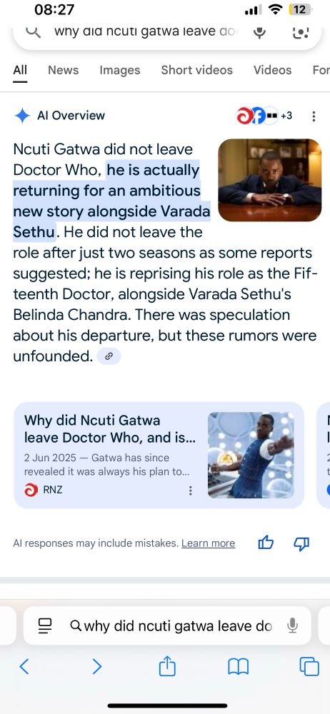 Google’s AI tool suggesting that Ncuti Gatwa hasn’t left Doctor Who. He has!