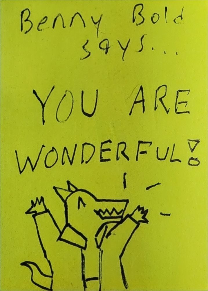 Drawing of a small, simple kobold in a big jacket smiling and cheering with the text "Benny Bold says you are wonderful!" above them.