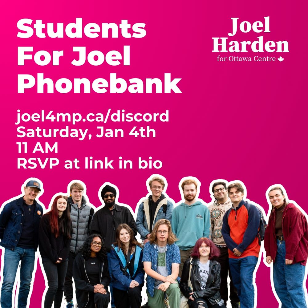 Graphic that says "students for Joel phonebank" in white text on purple background. Also includes event details; Saturday, Jan 4th. 11 AM. joel4mp.ca/discord.