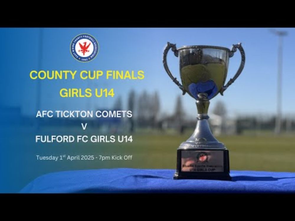 East Riding FA Girls U14s County Cup Final - AFC Tickton Comets V Fulford FC U14 Girls
