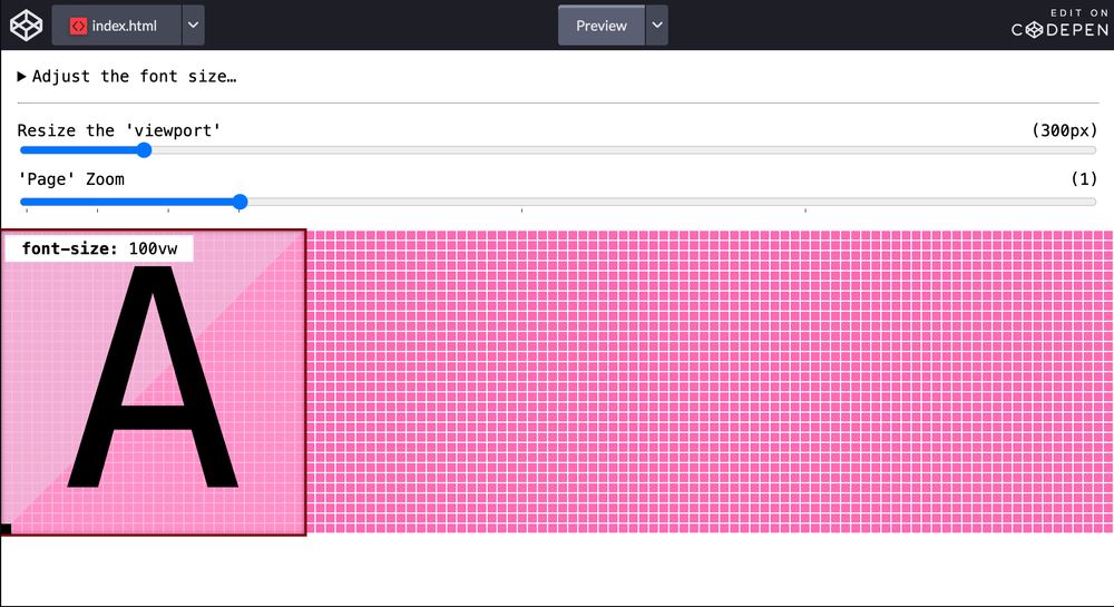 Screenshot of the CodePen visualization with options to adjust the font size, resize the viewport, and zoom page. The letter A as an example at a font-size of 100vw.