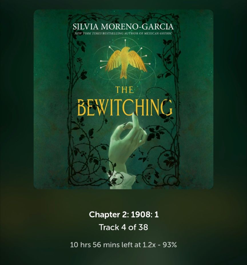 The Bewitching by Silvia Moreno-Garcia (audiobook)

Chapter 2: 1908: 1
Track 4 of 38

10 hours 56 mins left at 1.2x speed (93%)