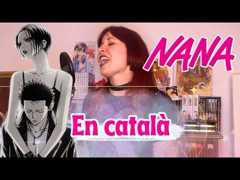 NANA 🎸 Zero en CATALÀ | Versió adaptada per Aida Deturck