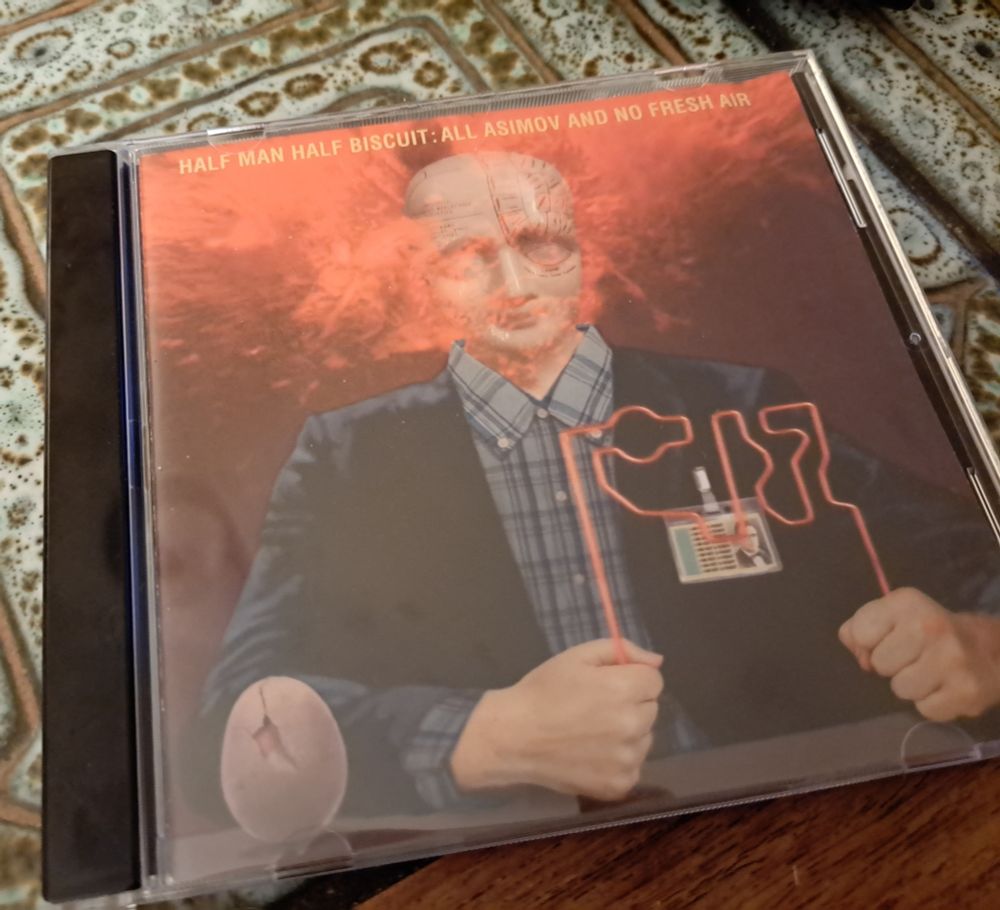 Front cover of CD by Half Man Half Biscuit 
