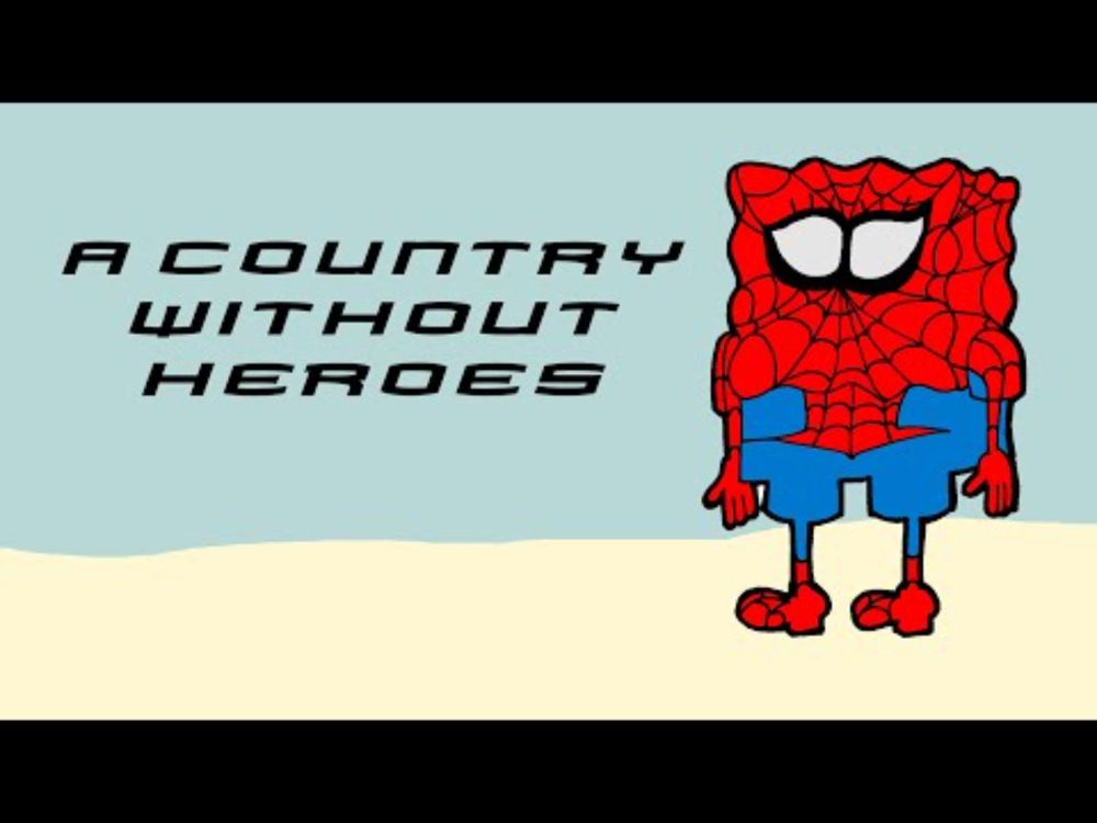 A Country Without Heroes