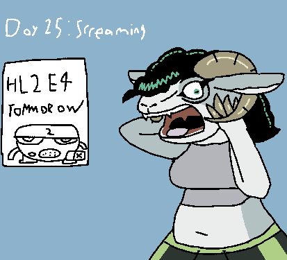 Goatober day 25: Screaming. My goat fursona, a chubby anthropomorphic goat with a light grey coat, green eyes, dark hair with green highlights, and tan horns, screams at a piece of paper saying "HL2E4 tomorrow" (Half Life 2: Episode 4) with a torsoless Adrian Shephard with a 2 on his helm.