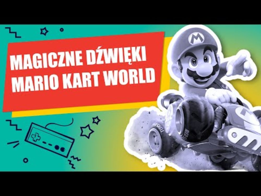 Magiczne dźwięki Mario Kart World