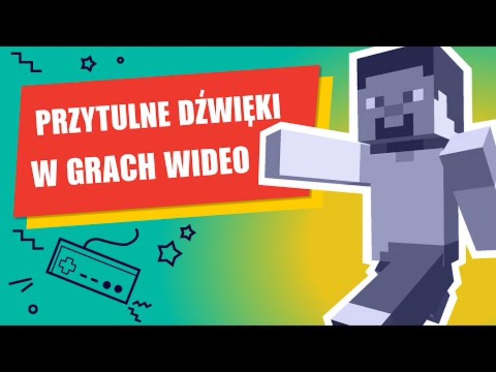 Przytulne dźwięki w grach wideo