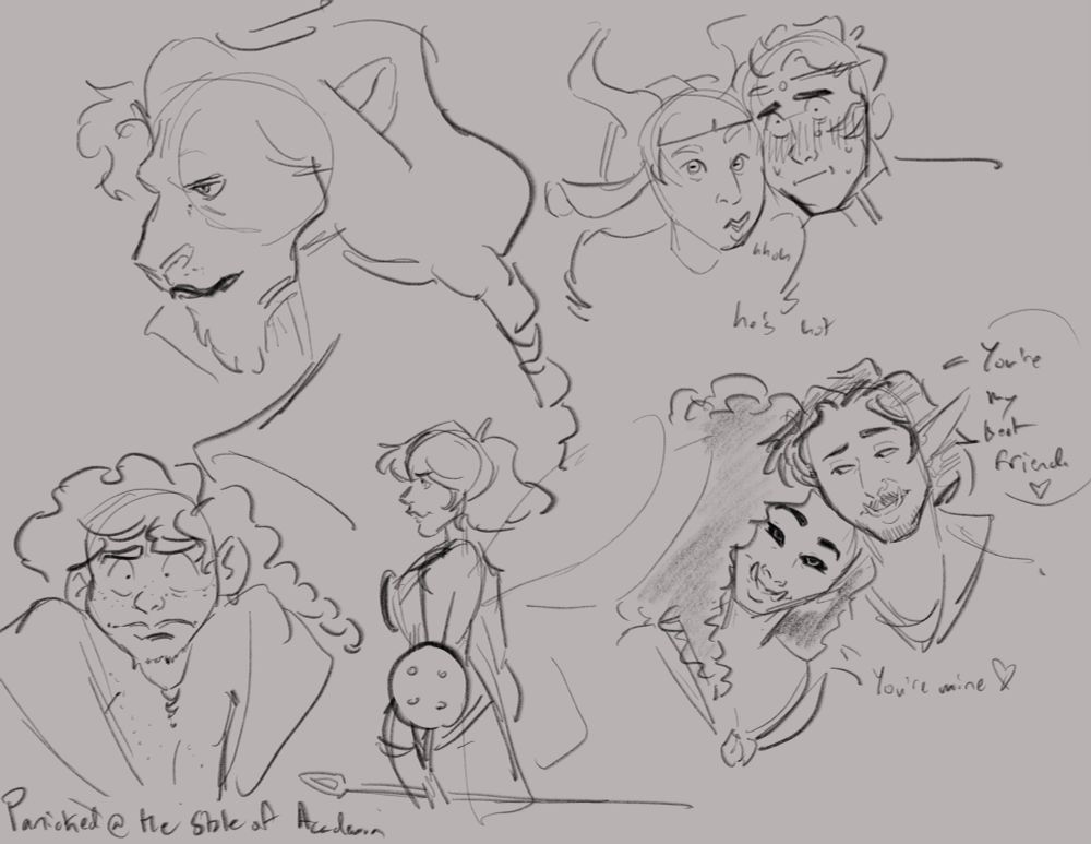 digital pencil sketches; Teor Pridesire, followed by Tyranny and Wic looking nervous, Wic blushing and sweating, and Tyranny saying "uh oh he's hot". Thaisha and Hal snuggle together and tell each other they are each others' best friend. Murray Mag'nesson panics about the state of Academia. Thimble stands tall (for Thimble) with her needle and button.