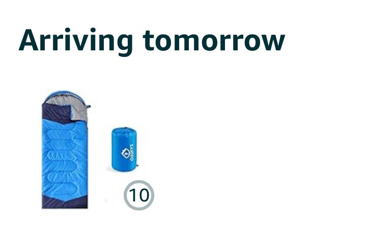 A screenshot of our order confirmation showing 10 sleeping bags arriving tomorrow